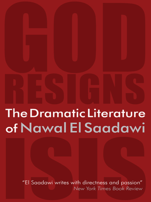 Title details for The Dramatic Literature of Nawal El Saadawi by Nawal El-Saadawi - Available
